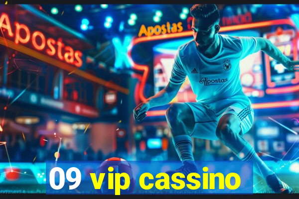 09 vip cassino